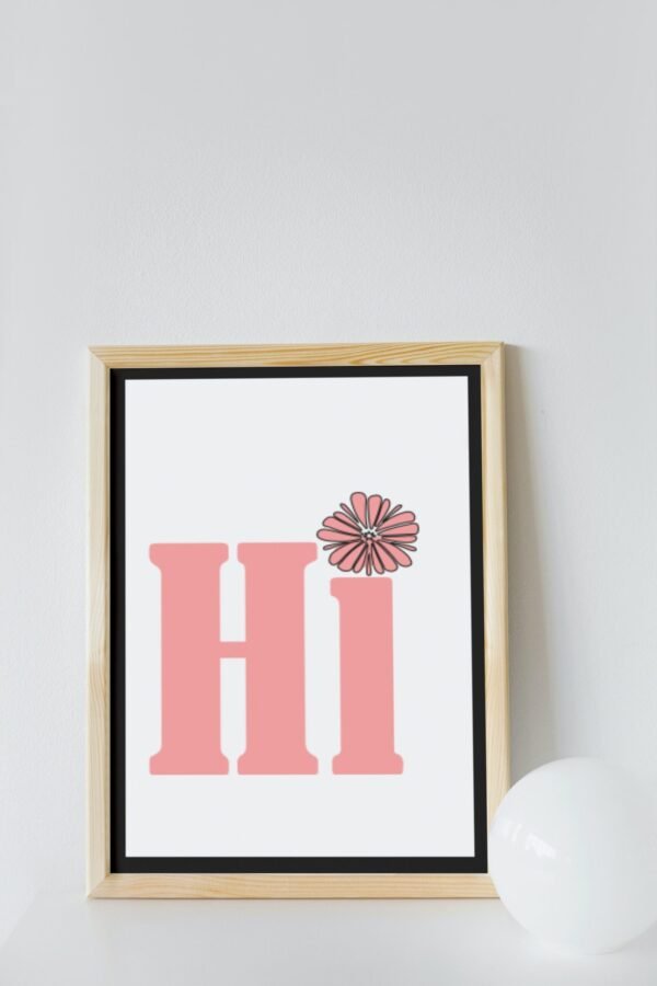 Hi, Digital Art, Wall Art, Instant Download, Digital download, Home Decor - Image 9