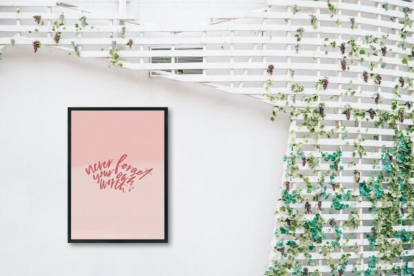 Never Forget Your Own Worth, Digital Art, Wall Art, Instant Download, Digital download, Home Decor, Office Decor - Image 5