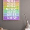 Never Give Up, Lgbt Inspirational Quote, Printable Wall Art, Lgbt Wall Decor, Lgbt Artwork. Digital Download - Image 7