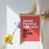 Some People Are Gay-Get Over It, Digital Art, Wall Art, Instant Download, Digital download, Home Decor - Image 6
