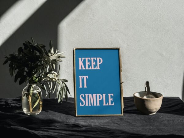 Keep It Simple, Digital Art, Wall Art, Instant Download, Digital download, Home Decor - Image 3