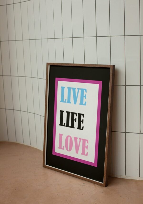 Live Life Love, Digital Art, Wall Art, Instant Download, Digital download, Home Decor - Image 3