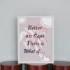Better An Oops-Than A What If, Digital Art, Wall Art, Instant Download, Digital download, Home Decor - Image 5