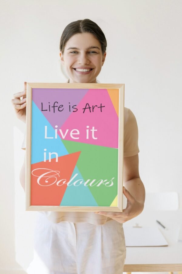 Life Is Art-Live It In Colours, Digital Art, Wall Art, Instant Download, Digital download, Home Decor - Image 8