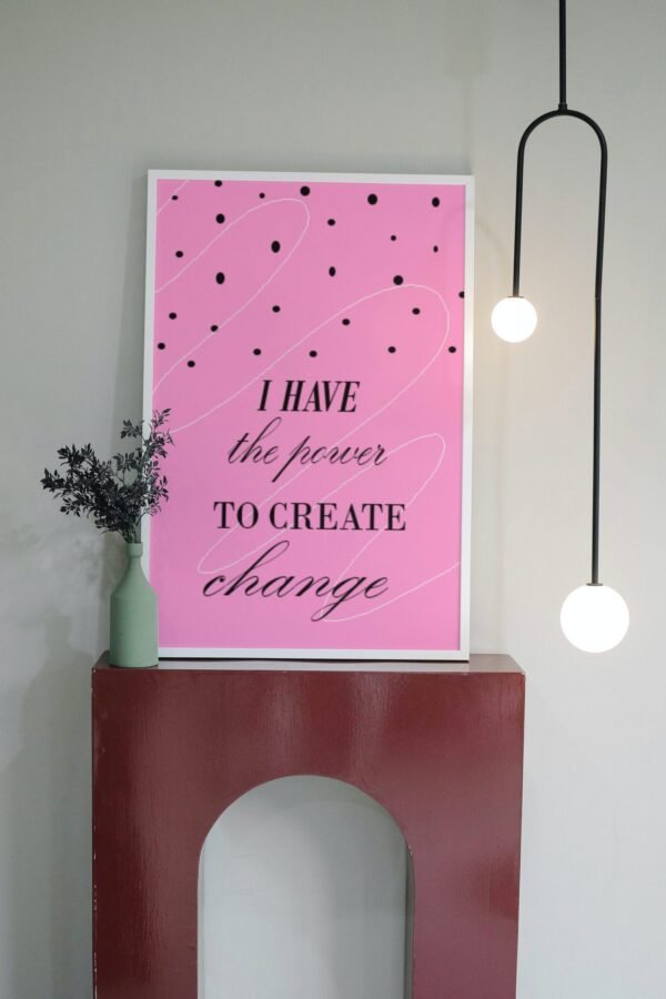 I Have The Power To Create Change, Digital Art, Wall Art, Instant Download, Digital download, Home Decor - Image 7