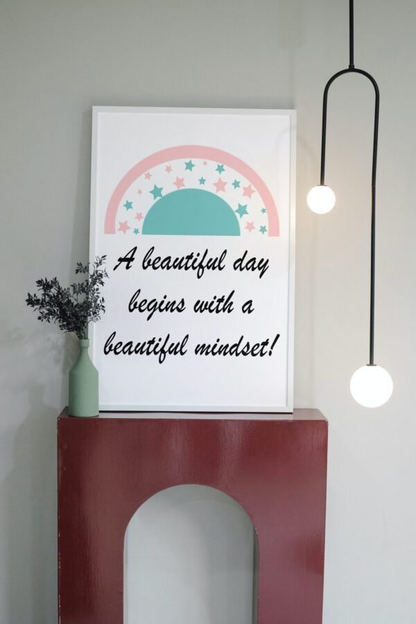 A Beautiful Day Begins With A Beautiful Mindset, Digital Art, Wall Art, Instant Download, Digital download, Home Decor