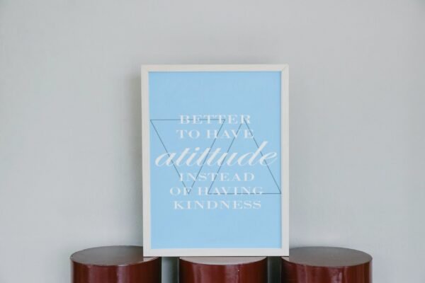 Better To Have Attitude Instead Of Having Kindness, Digital Art, Wall Art, Instant Download, Digital download, Home Decor - Image 4