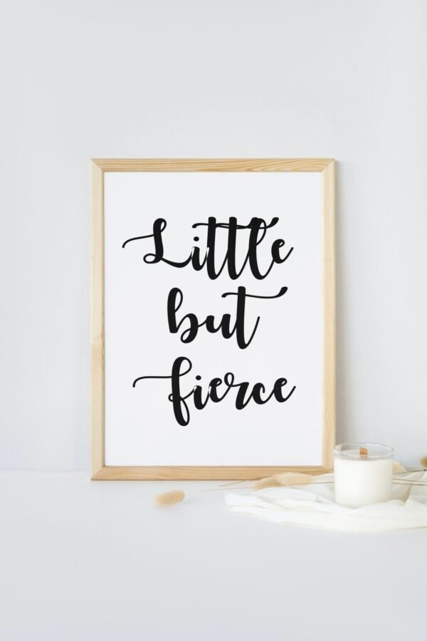 Little but fierce, Digital Art, Wall Art, Instant Download, Digital download, Home Decor - Image 3