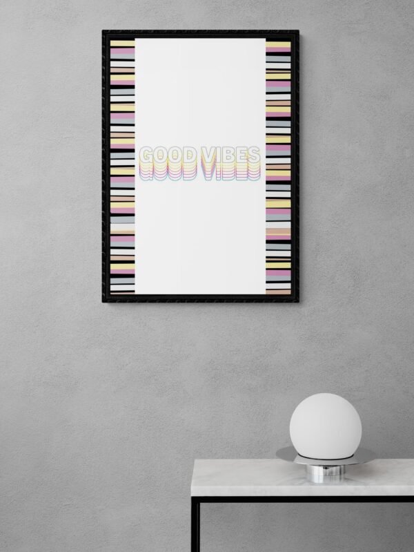 Good Vibes, Positivity Quotes, Good Vibes Poster, Instant Download, Digital Download, Good Vibes Wall Art, Positivity Quotes Prints