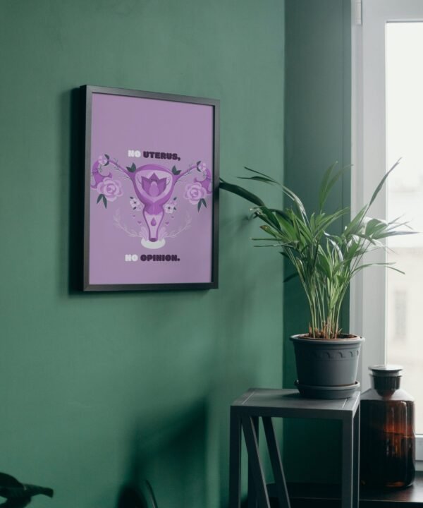 No Uterus-No Opinion, Digital Art, Wall Art, Instant Download, Digital download, Home Decor - Image 5