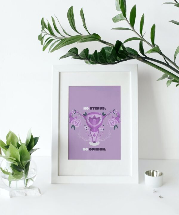 No Uterus-No Opinion, Digital Art, Wall Art, Instant Download, Digital download, Home Decor - Image 6