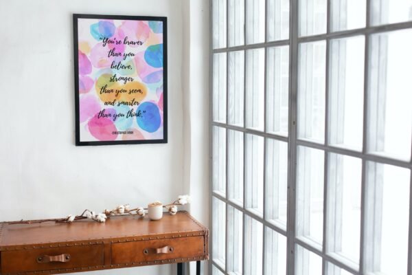 You're braver There you believe, stronger Have you seem, and smarter than you think, Digital Art, Wall Art, Instant Download - Image 4