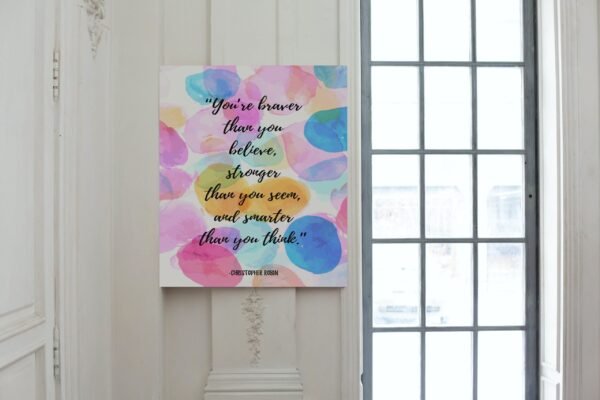 You're braver There you believe, stronger Have you seem, and smarter than you think, Digital Art, Wall Art, Instant Download - Image 6