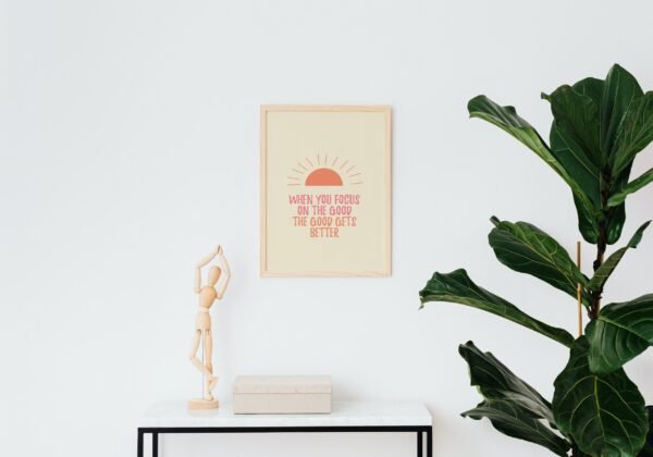 When You Focus On The Good The Good Gets Better, Digital Art, Wall Art, Instant Download, Digital download, Home Decor - Image 4