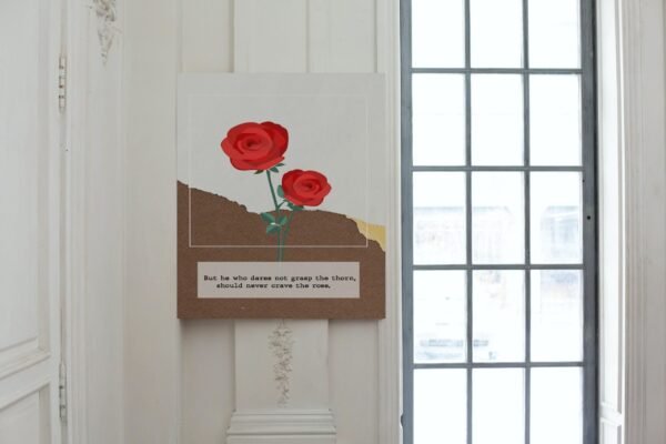 But he who dares not grasp the thorn-should never crave the rose, Digital Art, Wall Art, Instant Download, Digital download, Home Decor - Image 2