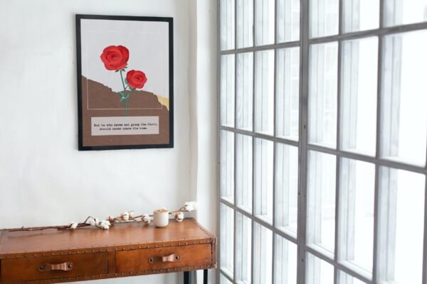 But he who dares not grasp the thorn-should never crave the rose, Digital Art, Wall Art, Instant Download, Digital download, Home Decor - Image 3