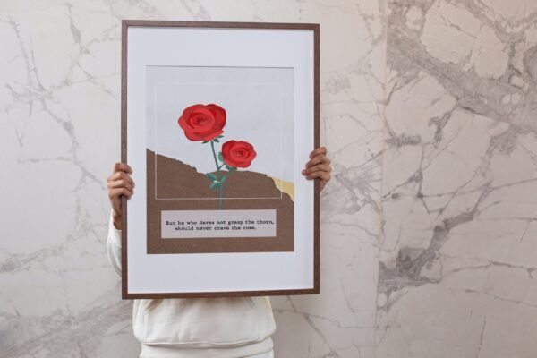 But he who dares not grasp the thorn-should never crave the rose, Digital Art, Wall Art, Instant Download, Digital download, Home Decor - Image 5