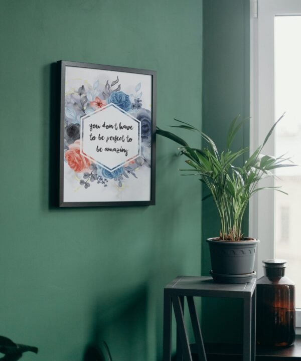 You Dont Have To Be Perfect To Be Amazing, Digital Art, Wall Art, Instant Download, Digital download, Home Decor - Image 7