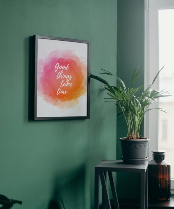 Good Things Take Time, Digital Art, Wall Art, Instant Download, Digital download, Home Decor - Image 9