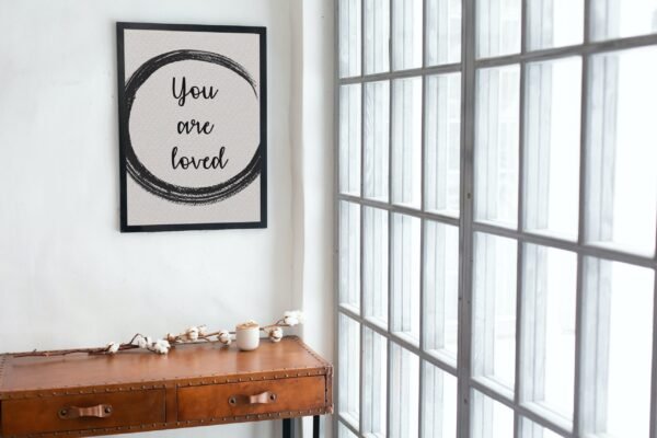 You Are Loved, Digital Art, Wall Art, Instant Download, Digital download, Home Decor, Office Decor - Image 2