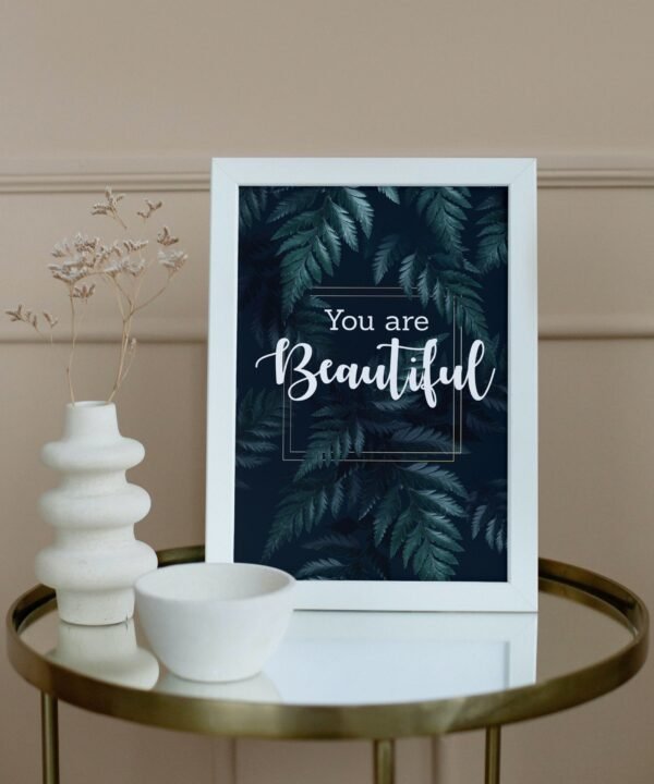 You Are Beautiful, Digital Art, Wall Art, Instant Download, Digital download, Home Decor, Office Decor - Image 7