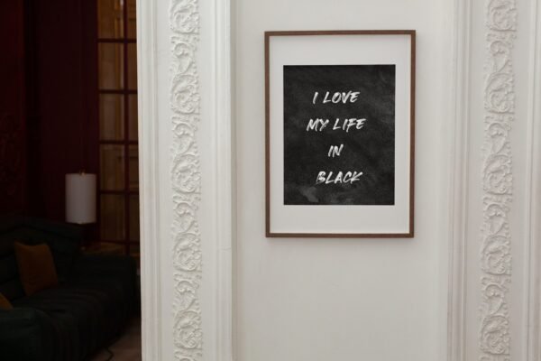 I Love My Life In Black, Digital Art, Wall Art, Instant Download, Digital download, Home Decor - Image 8