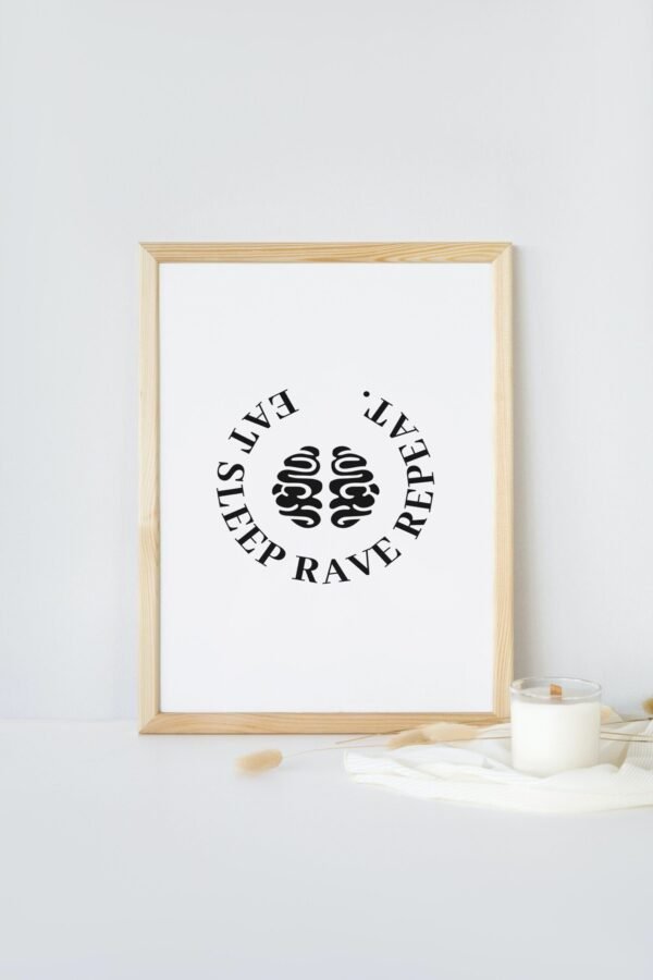 Eat Sleep Rave Repeat, Eat Sleep Rave Repeat Digital Art, Eat Sleep Rave Repeat Wall Art, Eat Sleep Rave Repeat Digital Download - Image 3