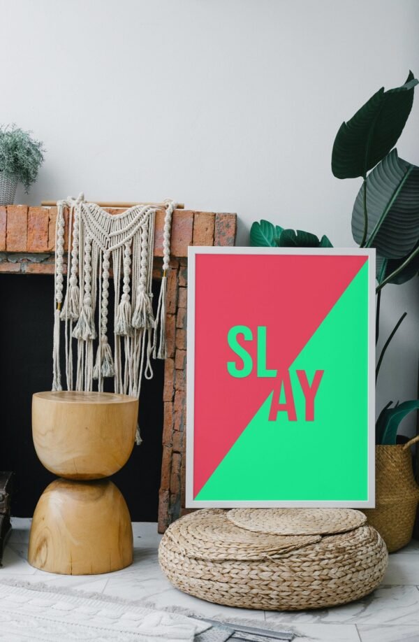 Slay, Digital Art, Wall Art, Instant Download, Digital download, Home Decor, Office Decor - Image 4
