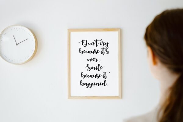 Don't Cry Because Its Over-Smile Because It Happened, Don't Cry Because Its Over-Smile Because It Happened Wall Art, Digital Art - Image 3