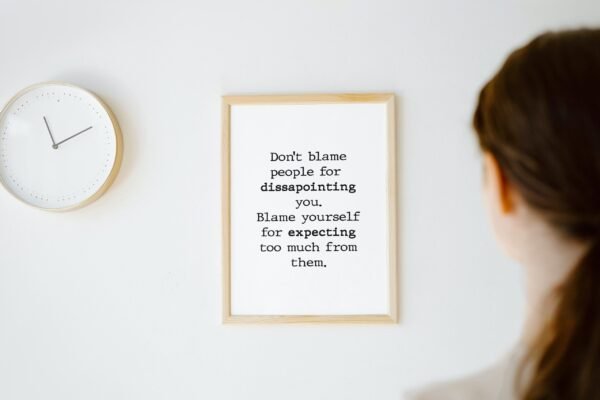 Don't blame people for disappointing you-Blame yourself for expecting too much from them, Digital Art, Wall Art, Digital Download - Image 2