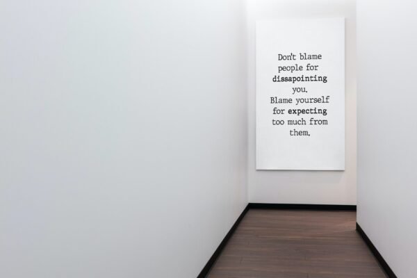 Don't blame people for disappointing you-Blame yourself for expecting too much from them, Digital Art, Wall Art, Digital Download - Image 6
