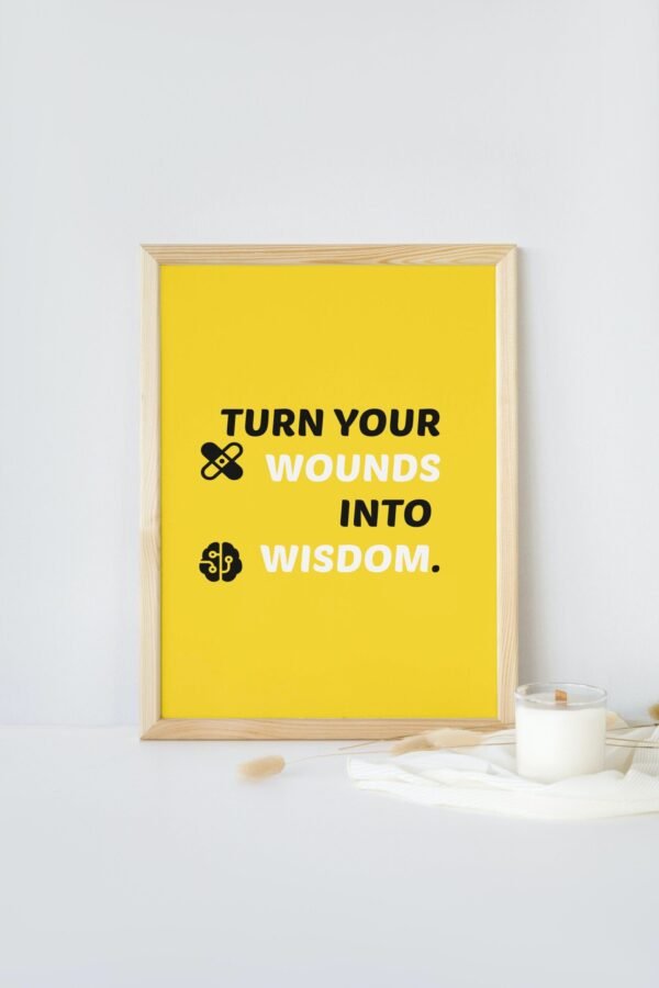 Turn Your Wounds Into Wisdom, Turn Your Wounds Into Wisdom Wall Art, Turn Your Wounds Into Wisdom Digital Art, Digital Download - Image 6