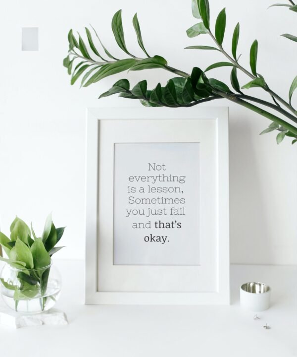Not everything is a lesson-Sometimes you just fail and that's okay, Wall Art, Digital Art, Digital Download, Home Decor - Image 2