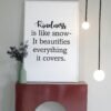Kindness Is Like Snow-It Beautifies Everything It Covers, Kindness Is Like Snow-It Beautifies Everything It Covers Wall Art, Digital Art - Image 2
