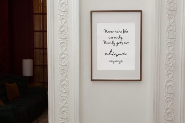 Never Take Life Seriously-Nobody Gets Out Alive Anyways, Never Take Life Seriously-Nobody Gets Out Alive Anyways Digital Art, Wall Art - Image 6
