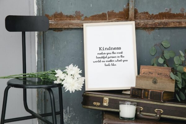 Kindness Makes You The Most Beautiful Person In The World No Matter What You feel Like, Digital Art, Wall Art, Home Decor - Image 7