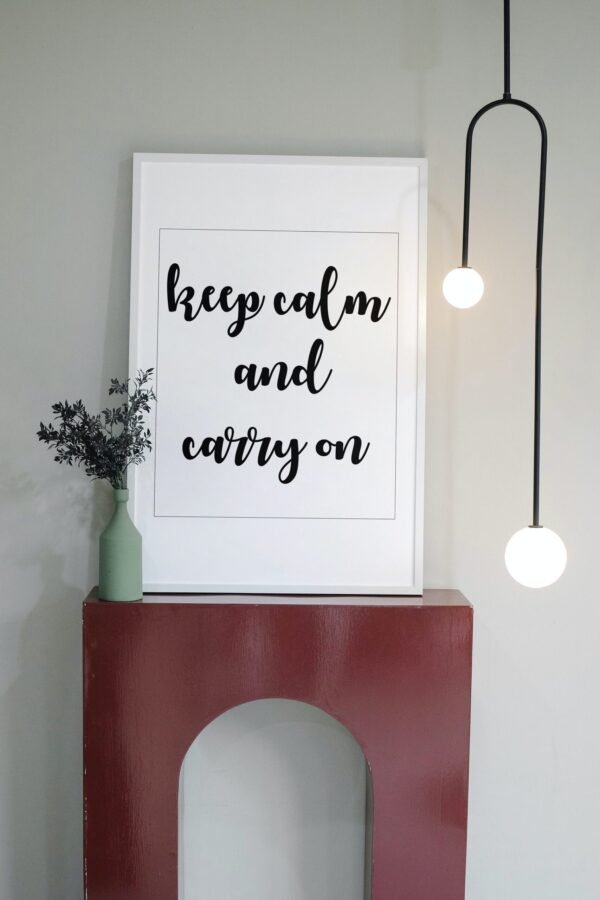 Keep calm And Carry On, Keep calm And Carry On Digital Art, Keep calm And Carry On Wall Art, Keep calm And Carry On Digital Download - Image 3