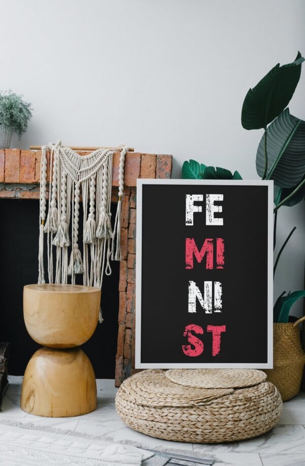 Feminist, Feminist Wall Art, Feminist Digital Art, Feminist Digital Poster, Feminist Digital download