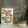 Your Alone Are Enough You Have Nothing To Prove To Anybody, Digital Art, Wall Art, Digital Download, Digital Poster - Image 7