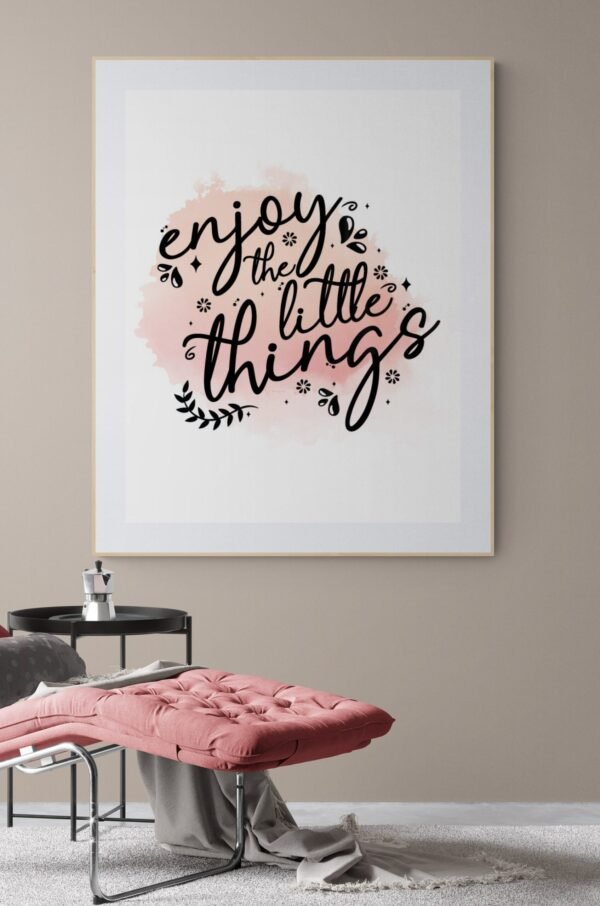 Enjoy The Little Things Home Decor Wall Art, PRINTABLE Wall Art, Digital Download, Enjoy Canvas Art - Image 5