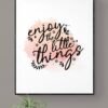 Enjoy The Little Things Home Decor Wall Art, PRINTABLE Wall Art, Digital Download, Enjoy Canvas Art - Image 7
