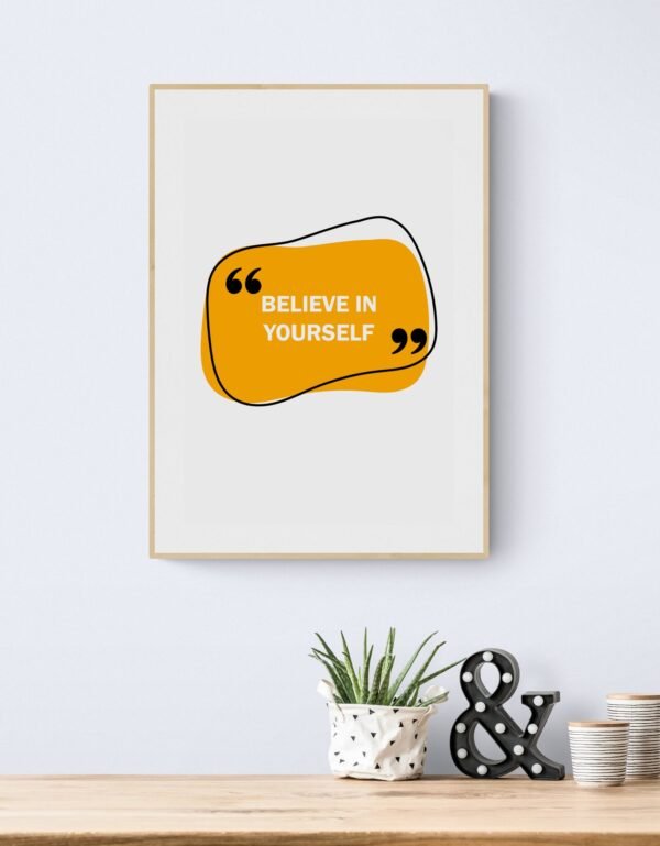 Believe in Yourself, Typography Wall Art, Instant Download, Digital Download, Typography Prints - Image 4