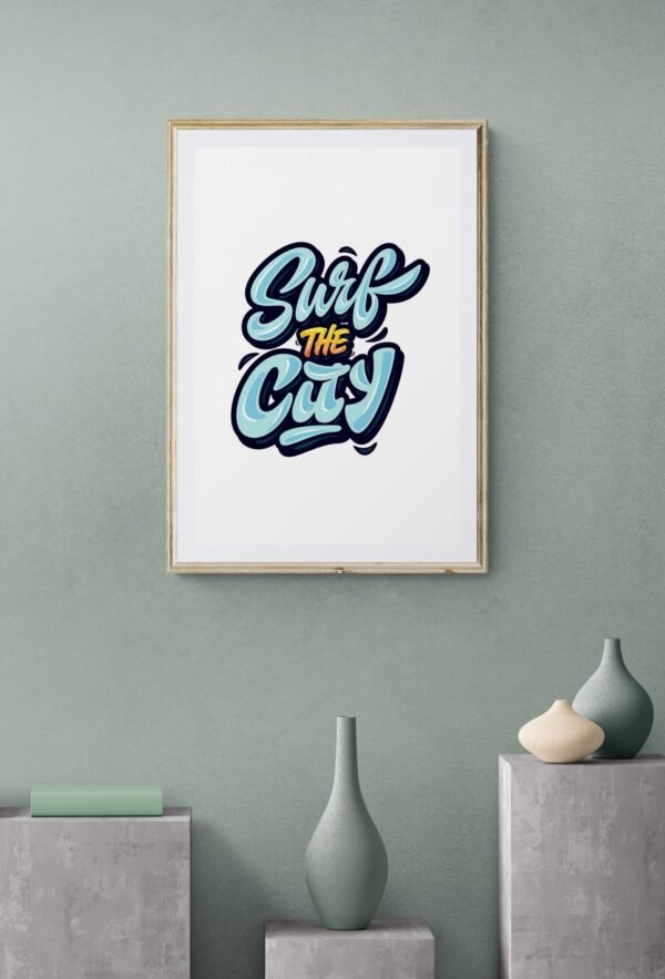 Surf the City, Typography Wall Art, Instant Download, Digital Download, Typography Prints - Image 2