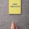 Stay Positive, Typography Wall Art, Instant Download, Digital Download, Typography Prints - Image 5