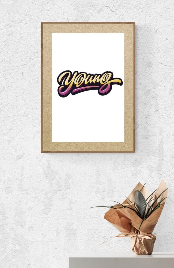 Young, Typography Wall Art, Instant Download, Digital Download, Typography Prints - Image 4