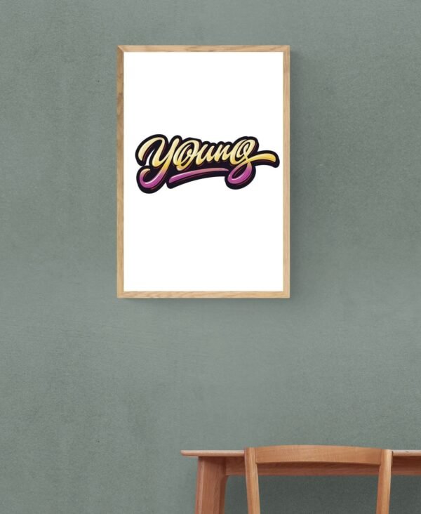Young, Typography Wall Art, Instant Download, Digital Download, Typography Prints - Image 6