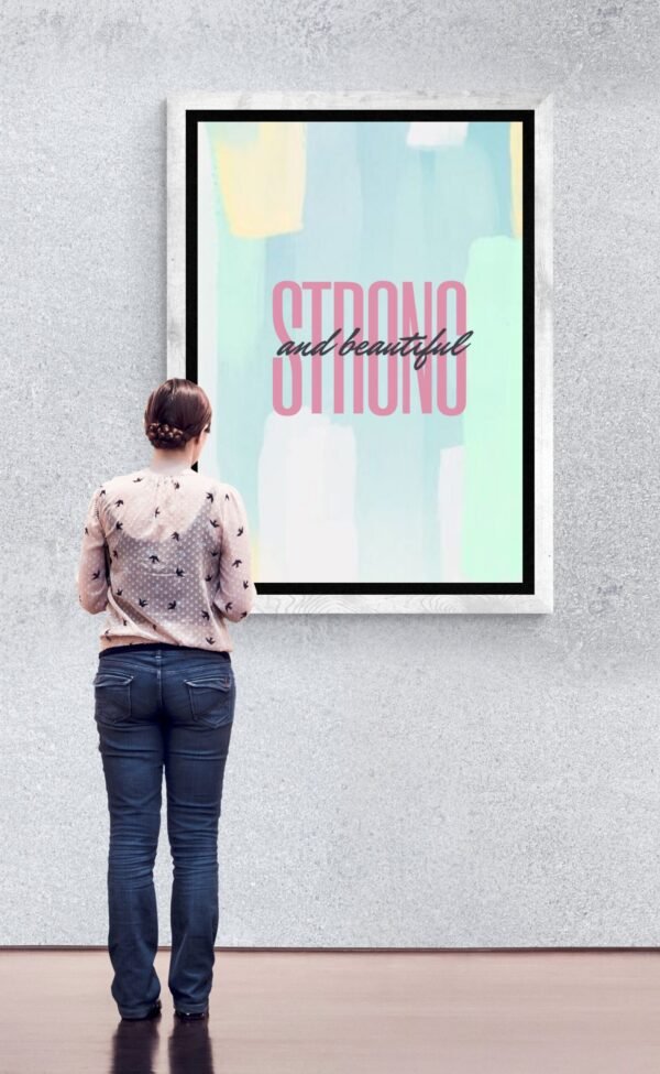 Strong & Beautiful Wall Art, Instant Download, Self Love Printable, Self Care Wall Art, Printable Wall Art, Home Decor, Digital Download - Image 4