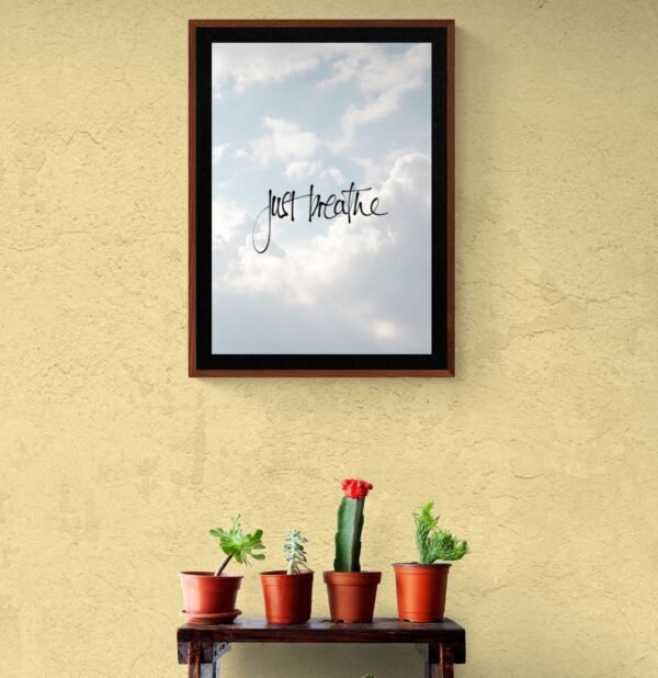 Just Breathe, Positive Quotes, Just Breathe Wall Posters, Instant Download, Digital Download, Positive Quotes Wall Art, Wall Posters