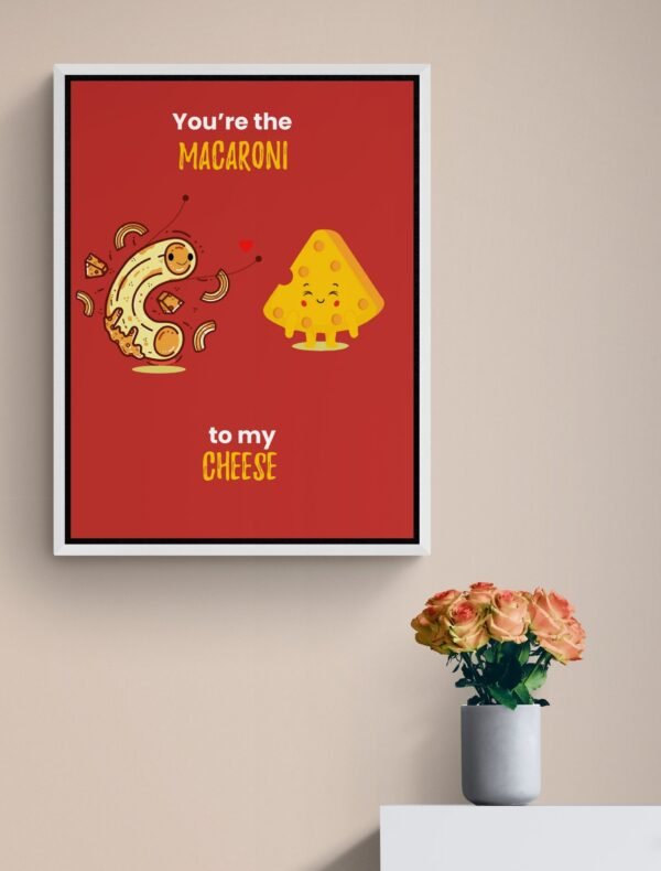 You're The Macaroni To My Cheese, Food Lover Wall Art, Foodie Couple Gift, Printable Wall Art, Digital Download - Image 3