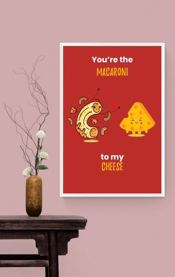 You're The Macaroni To My Cheese, Food Lover Wall Art, Foodie Couple Gift, Printable Wall Art, Digital Download - Image 6